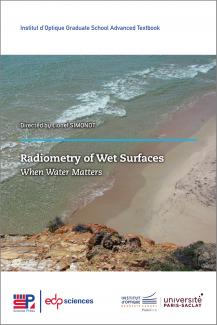 Couverture de l'ouvrage "RADIOMETRY OF WET SURFACES - When Water Matters", dir. L. Simonot, collec. IOGS, EDP Sciences, 2023