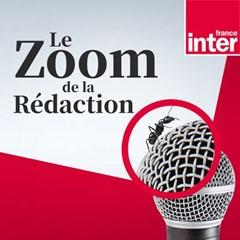 Zoom Rédaction / France Inter